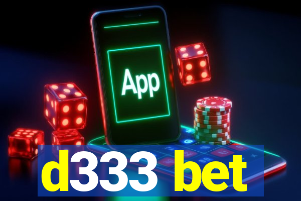 d333 bet